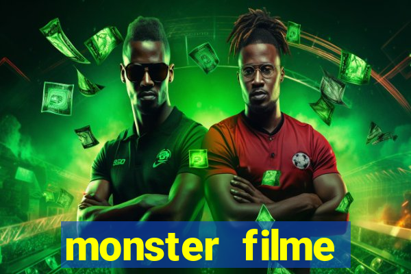 monster filme completo dublado